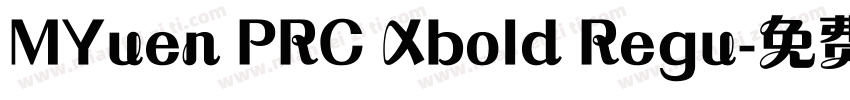 MYuen PRC Xbold Regu字体转换